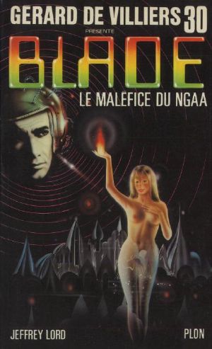 [Blade 30] • Le Maléfice du Ngaa